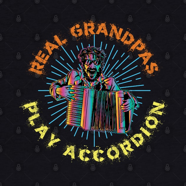 Accordion Player and Grandpa Gifts by Leonitrias Welt